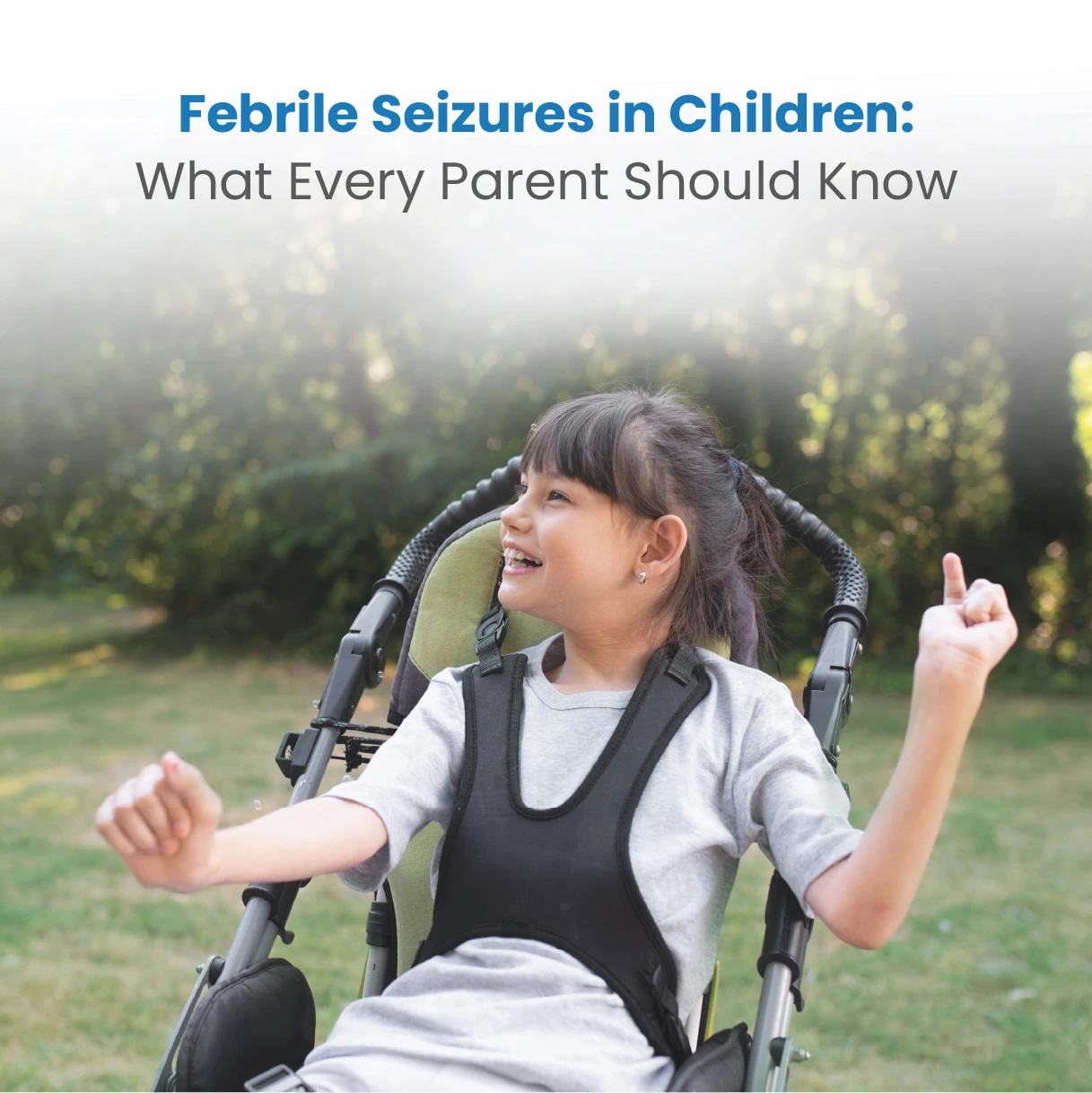 Febrile Seizures in Children: What Every Parent Should Know